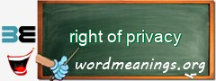 WordMeaning blackboard for right of privacy